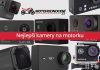 Nejlepší kamery na motorku